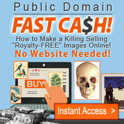 Public Domain Fast Cash!