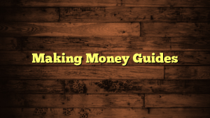 Making Money Guides